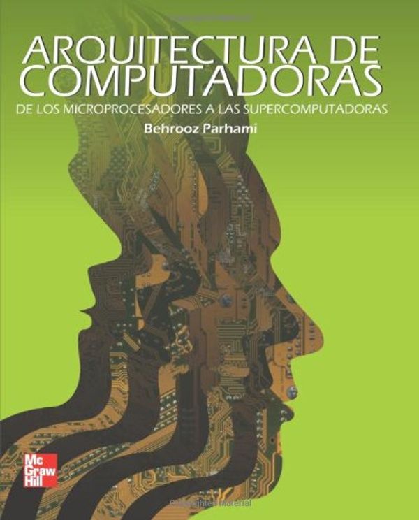 Cover Art for 9789701061466, Arquitectura de computadoras (Spanish Edition) by Behrooz Parhami