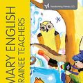 Cover Art for B08156J38C, Primary English for Trainee Teachers (Transforming Primary QTS Series) by David Waugh, Wendy Jolliffe, Kate Allott