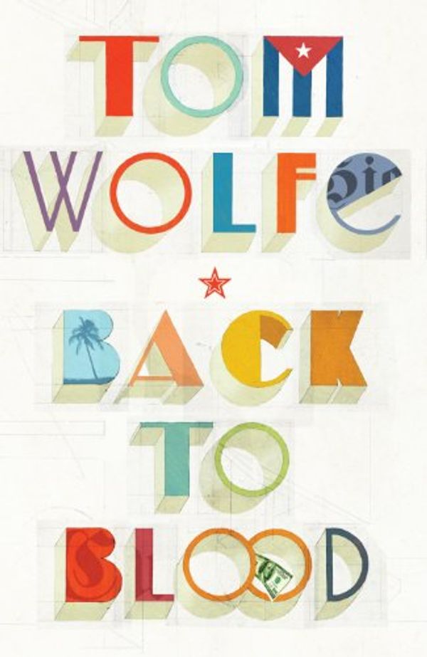 Cover Art for 9780224097277, Back to Blood by Tom Wolfe