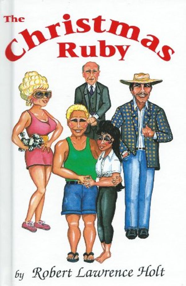 Cover Art for 9780930926137, The Christmas Ruby by Robert L. Holt