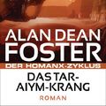 Cover Art for B00IHDSUZO, Das Tar-Aiym Krang: Der Homanx-Zyklus - Roman (Die Homanx-Reihe 6) (German Edition) by Foster, Alan Dean