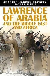 Cover Art for 9780778709121, Lawrence of Arabia and the Middle East and Africa by Gary Jeffrey