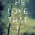 Cover Art for 9781460754634, The Love That I Have by James Moloney