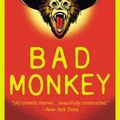 Cover Art for 9780446556156, Bad Monkey by Carl Hiaasen