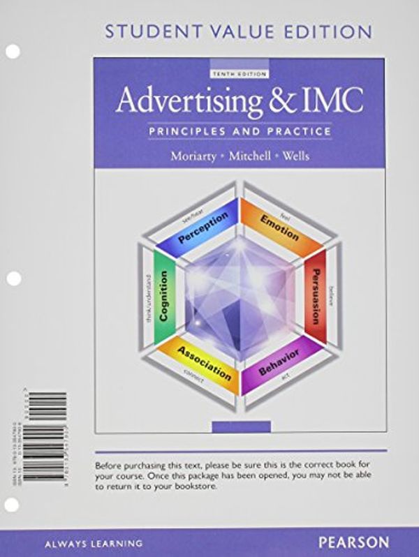 Cover Art for 9780133849646, Advertising & IMC: Principles and Practice by Sandra Moriarty, Nancy Mitchell, William D. Wells