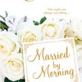Cover Art for 9781491524527, Married by Morning (Hathaway) by Lisa Kleypas