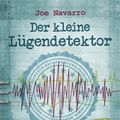 Cover Art for 9783868824315, Der kleine Lügendetektor by Navarro, Joe