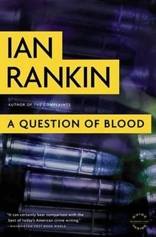 Cover Art for 9780316099240, A Question of Blood by Ian Rankin