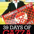 Cover Art for 9781906015442, 39 Days of Gazza by Steve Pitts