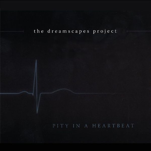 Cover Art for 0884501068642, Pity in a Heartbeat by The Dreamscapes Project