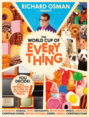 Cover Art for 9781473667273, The World Cup Of Everything: Bringing the fun home by Richard Osman