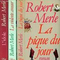 Cover Art for 9782259012904, La pique du jour: Roman by Robert Merle