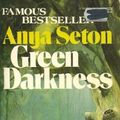 Cover Art for 9780449239377, Green Darkness by Anya Seton