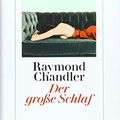 Cover Art for 9783257070781, Der große Schlaf by Chandler, Raymond