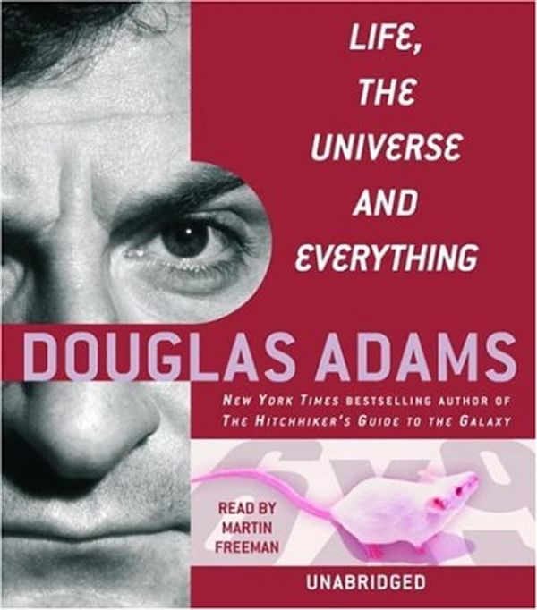 Cover Art for 9780739332092, Life, the Universe and Everything by Douglas Adams