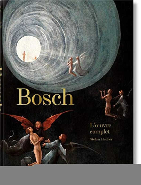 Cover Art for 9783836578684, Bosch. L’œuvre complet (French Edition) by Stefan Fischer