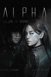 Cover Art for 9781549616372, Alpha, Volume II: Rising by Olivie Blake
