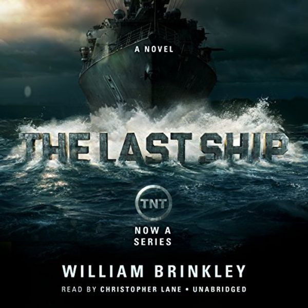 Cover Art for 9781481522465, The Last Ship by William Brinkley
