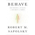 Cover Art for B06XVYHXDV, Behave: The Biology of Humans at Our Best and Worst by Robert Sapolsky