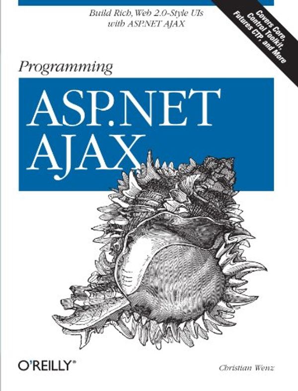 Cover Art for 9780596514242, Programming ASP.NET AJAX by Christian Wenz