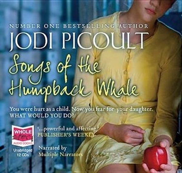 Cover Art for 9781407440934, Songs of the Humpback Whale by Jodi Picoult