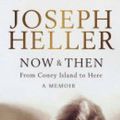 Cover Art for 9780743240086, Now and Then by Joseph Heller