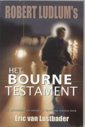Cover Art for 9789024550357, Robert Ludlum's Het Bourne testament (De Bourne collectie) by Eric Van Lustbader