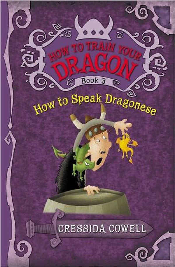 Cover Art for 9780316377195, How to Speak Dragonese (How to Train Your Dragon Series #3) (PagePerfect NOOK Book) by Cressida Cowell