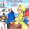 Cover Art for 9780606247030, Phoebe the Spy by Judith Berry Griffin