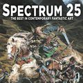 Cover Art for 9781640410077, 26: Spectrum 25: The Best in Contemporary Fantastic Art by John Fleskes