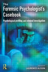 Cover Art for 9781843921011, The Forensic Psychologist's Casebook by Laurence J. Alison