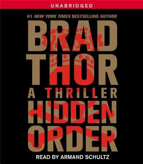 Cover Art for 9781442361843, Hidden Order by Brad Thor