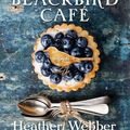 Cover Art for 9781250198600, Midnight at the Blackbird Cafe by Heather Webber