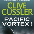 Cover Art for 9780751505030, Pacific Vortex! by Clive Cussler