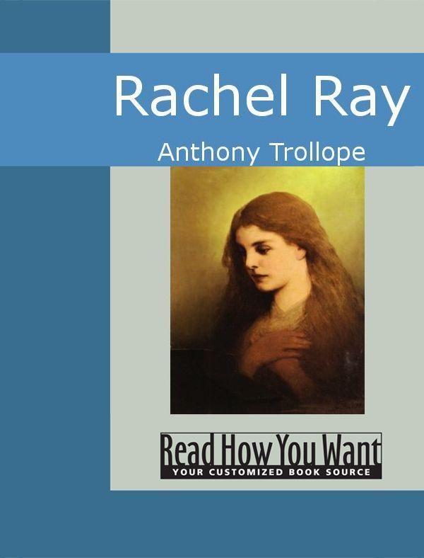 Cover Art for 9781442946408, Rachel Ray by Anthony Trollope