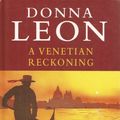 Cover Art for 9780708936689, A Venetian Reckoning: An Evocative Peep into the Dark Underworld of the Beauteous City (Ulverscroft Large Print Series) by Donna Leon