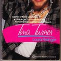 Cover Art for 9780345326423, Tina Turner by Laura Fissinger
