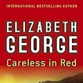 Cover Art for 9780340922972, Careless in Red by Elizabeth George