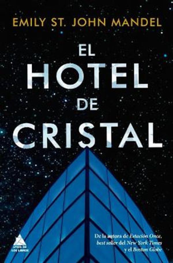 Cover Art for 9788418217166, El hotel de cristal (Spanish Edition) by St John Mandel Emily