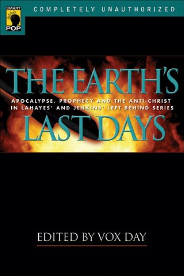 Cover Art for 9781932100983, Earth's Last Days by Vox Day