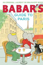 Cover Art for 9781419722899, Babar's Guide to ParisBabar by Laurent de Brunhoff