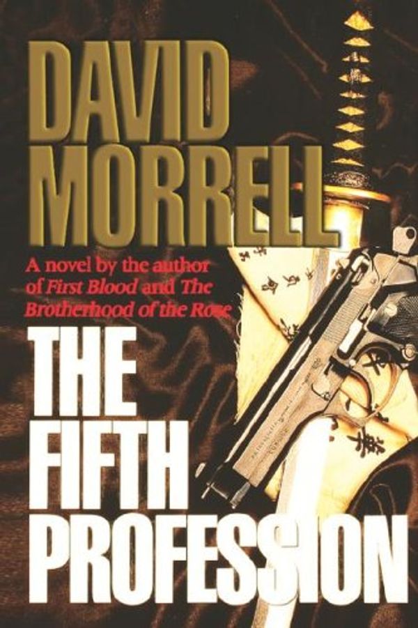 Cover Art for 9780446515627, The Fifth Profession by David Morrell
