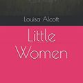 Cover Art for 9798560234003, Little Women by Louisa May Alcott