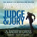 Cover Art for 9781594835247, Judge & Jury by James Patterson