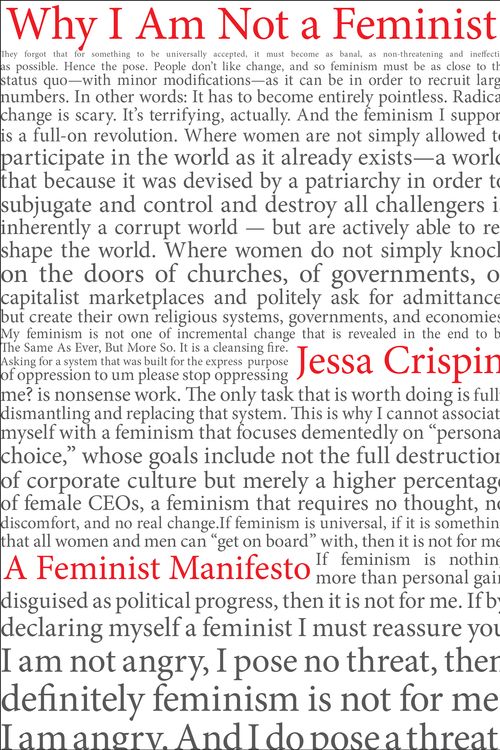 Cover Art for 9781612196015, Why I Am Not a Feminist: A Feminist Manifesto by Jessa Crispin