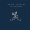 Cover Art for 9781784725693, The Ritz London: The Cookbook by John Williams