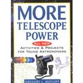 Cover Art for 9781439522677, More Telescope Power by Matloff, Gregory L./ Bangs, Constance (ILT)