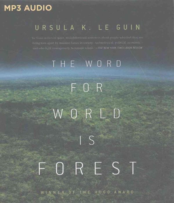 Cover Art for 9781511362283, The Word for World Is Forest by Ursula K. Guin