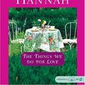 Cover Art for 9781593353278, The Things We Do for Love by Kristin Hannah
