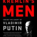 Cover Art for 9781568588179, All the Kremlin's Men: Inside the Court of Vladimir Putin by Mikhail Zygar